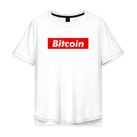 Мужская футболка хлопок Oversize с принтом Bitcoin в Санкт-Петербурге, 100% хлопок | свободный крой, круглый ворот, “спинка” длиннее передней части | bitcoin | биткоин | деньги