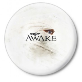 Значок с принтом Awake в Санкт-Петербурге,  металл | круглая форма, металлическая застежка в виде булавки | awake | monster | skillet | джон купер | кори купер | рок
