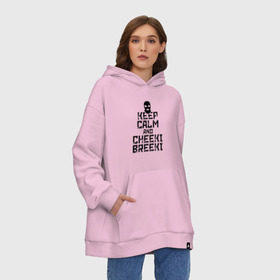 Худи SuperOversize хлопок с принтом Keep calm and cheeki breeki в Санкт-Петербурге, 70% хлопок, 30% полиэстер, мягкий начес внутри | карман-кенгуру, эластичная резинка на манжетах и по нижней кромке, двухслойный капюшон
 | counter | cs | cs go | csgo | go | strike | контр | контра | кс | кс го | ксго | страйк | чики брики | чикибрики