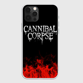 Чехол для iPhone 12 Pro Max с принтом Cannibal Corpse в Санкт-Петербурге, Силикон |  | band | cannibal corpse | metal | music | rock | атрибутика | группа | метал | музыка | рок