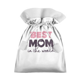 Подарочный 3D мешок с принтом Лучшая мама в мире в Санкт-Петербурге, 100% полиэстер | Размер: 29*39 см | Тематика изображения на принте: мама | родители