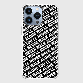 Чехол для iPhone 13 Pro с принтом YNWA ЧБ в Санкт-Петербурге,  |  | liverpool | you ll never walk alone | апл | ливерпуль | футбол