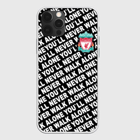 Чехол для iPhone 12 Pro с принтом YNWA с логотипом в Санкт-Петербурге, силикон | область печати: задняя сторона чехла, без боковых панелей | liverpool | you ll never walk alone | апл | ливерпуль | футбол