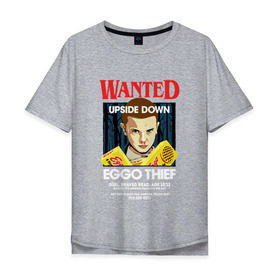Мужская футболка хлопок Oversize с принтом Wanted: Eggo Thief / 11 в Санкт-Петербурге, 100% хлопок | свободный крой, круглый ворот, “спинка” длиннее передней части | 11 | netflix | stranger | things | бобби | браун | милли | нетфликс | одиннадцать