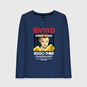 Женский лонгслив хлопок с принтом Wanted Eggo Thief 11 в Санкт-Петербурге, 100% хлопок |  | 11 | netflix | stranger | things | бобби | браун | милли | нетфликс | одиннадцать