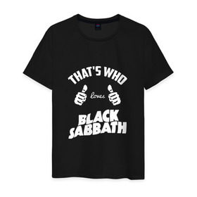 Мужская футболка хлопок с принтом Вот кто любит Black Sabbath в Санкт-Петербурге, 100% хлопок | прямой крой, круглый вырез горловины, длина до линии бедер, слегка спущенное плечо. | 