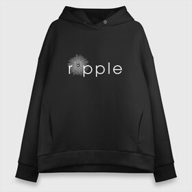 Женское худи Oversize хлопок с принтом Ripple в Санкт-Петербурге, френч-терри — 70% хлопок, 30% полиэстер. Мягкий теплый начес внутри —100% хлопок | боковые карманы, эластичные манжеты и нижняя кромка, капюшон на магнитной кнопке | Тематика изображения на принте: coin | ripple | биткоин | криптовалюта | рипл