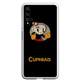 Чехол для Honor 20 с принтом Cuphead в Санкт-Петербурге, Силикон | Область печати: задняя сторона чехла, без боковых панелей | 