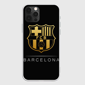 Чехол для iPhone 12 Pro Max с принтом Barcelona Gold Edition в Санкт-Петербурге, Силикон |  | barcelona | champions | gold | league | spain | style | барселона | испания | лига | чемпионов