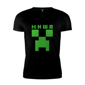 Мужская футболка премиум с принтом Миша - Minecraft в Санкт-Петербурге, 92% хлопок, 8% лайкра | приталенный силуэт, круглый вырез ворота, длина до линии бедра, короткий рукав | minecraft | добывать | игра | игрушка | имя | компьютерная | кубики | майкрафт | майн крафт | майнкрафт | михаил | миша | мишаня | мишка | мишутка | пиксели | пиксель | ремесло | с именем | шахта