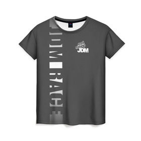 Женская футболка 3D с принтом JDM SPORT в Санкт-Петербурге, 100% полиэфир ( синтетическое хлопкоподобное полотно) | прямой крой, круглый вырез горловины, длина до линии бедер | jdm | racing | машины | тюнинг