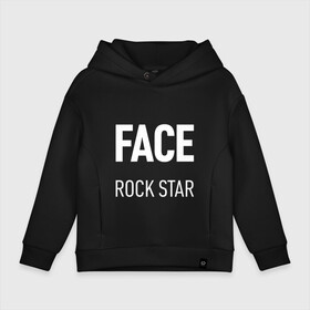 Детское худи Oversize хлопок с принтом Face rock star в Санкт-Петербурге, френч-терри — 70% хлопок, 30% полиэстер. Мягкий теплый начес внутри —100% хлопок | боковые карманы, эластичные манжеты и нижняя кромка, капюшон на магнитной кнопке | hip hop | hiphop | mayhem | mc | rap | revenge | vlone | зачитал | иван дрёмин | клауд | мс | реп | репер | речитатив | рэп | рэпер | трэп | фас | фейс | фес | хип | хипхоп | хоп