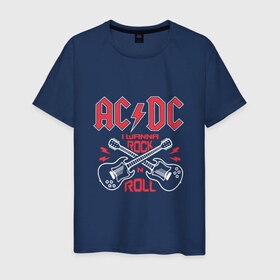 Мужская футболка хлопок с принтом AC/DC i wanna rock n roll в Санкт-Петербурге, 100% хлопок | прямой крой, круглый вырез горловины, длина до линии бедер, слегка спущенное плечо. | 