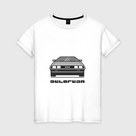 Женская футболка хлопок с принтом Delorean в Санкт-Петербурге, 100% хлопок | прямой крой, круглый вырез горловины, длина до линии бедер, слегка спущенное плечо | car | delorian | автомобиль
