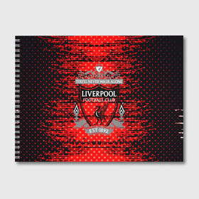 Альбом для рисования с принтом Liverpool sport uniform в Санкт-Петербурге, 100% бумага
 | матовая бумага, плотность 200 мг. | football | soccer | ливерпуль