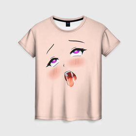 Женская футболка 3D с принтом Ahegao Face в Санкт-Петербурге, 100% полиэфир ( синтетическое хлопкоподобное полотно) | прямой крой, круглый вырез горловины, длина до линии бедер | 