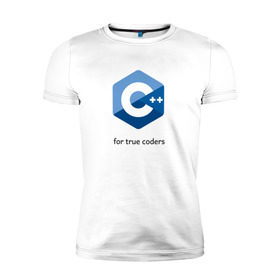 Мужская футболка премиум с принтом C++ for true coders в Санкт-Петербурге, 92% хлопок, 8% лайкра | приталенный силуэт, круглый вырез ворота, длина до линии бедра, короткий рукав | Тематика изображения на принте: c | c plus plus | cpp | программирование | си | си плюс плюс