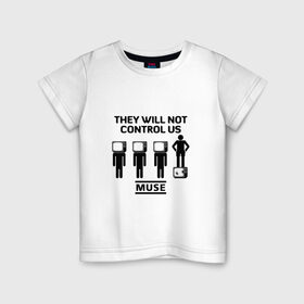 Детская футболка хлопок с принтом They will not control us, Muse в Санкт-Петербурге, 100% хлопок | круглый вырез горловины, полуприлегающий силуэт, длина до линии бедер | Тематика изображения на принте: muse | альтернативный | группа | доминик ховард | крис уолстенхолм | мосе | моус | моусе | муз | муза | музе | музыка | мусе | мэттью беллами | прогрессивный | рок | симфонический | спейс | спейсрок