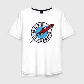 Мужская футболка хлопок Oversize с принтом Mars Express в Санкт-Петербурге, 100% хлопок | свободный крой, круглый ворот, “спинка” длиннее передней части | Тематика изображения на принте: elon musk | spacex | илон маск | космос | марс | спейс икс