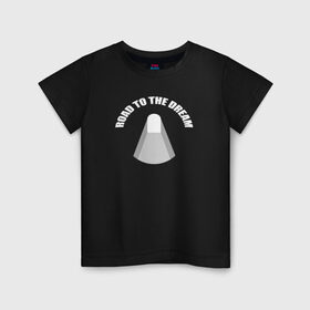 Детская футболка хлопок с принтом Road to the dream T-shirt в Санкт-Петербурге, 100% хлопок | круглый вырез горловины, полуприлегающий силуэт, длина до линии бедер | rdr | road to dream
