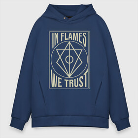 Мужское худи Oversize хлопок с принтом In Flames We Trust в Санкт-Петербурге, френч-терри — 70% хлопок, 30% полиэстер. Мягкий теплый начес внутри —100% хлопок | боковые карманы, эластичные манжеты и нижняя кромка, капюшон на магнитной кнопке | 