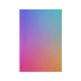 Обложка для паспорта матовая кожа с принтом Абстракция Градиент Текстура в Санкт-Петербурге, натуральная матовая кожа | размер 19,3 х 13,7 см; прозрачные пластиковые крепления | gradient | разноцветный | яркий