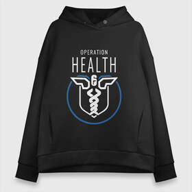 Женское худи Oversize хлопок с принтом Operation health в Санкт-Петербурге, френч-терри — 70% хлопок, 30% полиэстер. Мягкий теплый начес внутри —100% хлопок | боковые карманы, эластичные манжеты и нижняя кромка, капюшон на магнитной кнопке | operation health | rainbow six siege | tom clancys