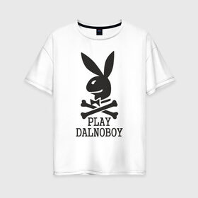 Женская футболка хлопок Oversize с принтом Play Dalnoboy (Дальнобойщики) в Санкт-Петербурге, 100% хлопок | свободный крой, круглый ворот, спущенный рукав, длина до линии бедер
 | play dalnoboy | дальнобойщики