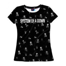 Женская футболка 3D с принтом System of a Down в Санкт-Петербурге, 100% полиэфир ( синтетическое хлопкоподобное полотно) | прямой крой, круглый вырез горловины, длина до линии бедер | system of a down | музыка | рок | рок группа
