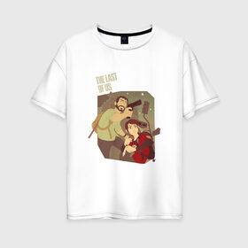 Женская футболка хлопок Oversize с принтом The Last of Us в Санкт-Петербурге, 100% хлопок | свободный крой, круглый ворот, спущенный рукав, длина до линии бедер
 | the last of us | гриб | грибы | джоэл | кордицепс | пиратs | элли