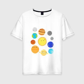 Женская футболка хлопок Oversize с принтом Космос в Санкт-Петербурге, 100% хлопок | свободный крой, круглый ворот, спущенный рукав, длина до линии бедер
 | космос | планеты | солнечная система