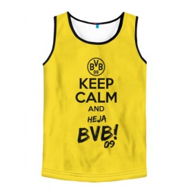 Мужская майка 3D с принтом Keep calm and Heja BVB в Санкт-Петербурге, 100% полиэстер | круглая горловина, приталенный силуэт, длина до линии бедра. Пройма и горловина окантованы тонкой бейкой | 09 | bvb | calm | heja | keep | боруссия | германия | дортмунд | клуб | сохраняй | спокойствие | фк | футбол | футбольный