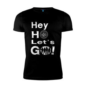 Мужская футболка премиум с принтом Hey ho let`s go! в Санкт-Петербурге, 92% хлопок, 8% лайкра | приталенный силуэт, круглый вырез ворота, длина до линии бедра, короткий рукав | группа | панк | рамон | рамонес | рамоунз | рамоунс | рок | хард