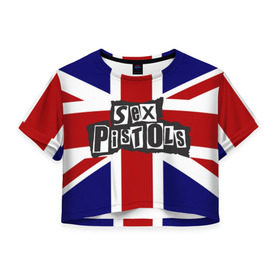Женская футболка 3D укороченная с принтом Sex Pistols в Санкт-Петербурге, 100% полиэстер | круглая горловина, длина футболки до линии талии, рукава с отворотами | англия | британия | панк | флаг