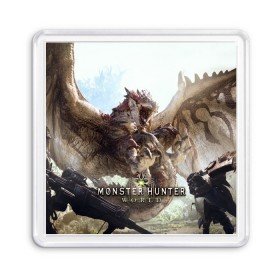 Магнит 55*55 с принтом Monster Hunter: World в Санкт-Петербурге, Пластик | Размер: 65*65 мм; Размер печати: 55*55 мм | Тематика изображения на принте: 