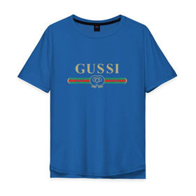 Мужская футболка хлопок Oversize с принтом Gussi в Санкт-Петербурге, 100% хлопок | свободный крой, круглый ворот, “спинка” длиннее передней части | ga ga ga | gang | gucci | guchi | guci | gusi | gussi | га га га | гуси | гусси | гучи | гуччи | модный гусь