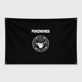 Флаг-баннер с принтом Pokemones в Санкт-Петербурге, 100% полиэстер | размер 67 х 109 см, плотность ткани — 95 г/м2; по краям флага есть четыре люверса для крепления | группа | панк | пикачу | покемоны | рамон | рамонес | рамоунз | рамоунс | рок | хард