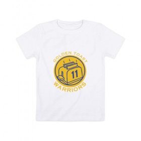 Детская футболка хлопок с принтом Golden Toast Warriors в Санкт-Петербурге, 100% хлопок | круглый вырез горловины, полуприлегающий силуэт, длина до линии бедер | 
