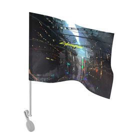 Флаг для автомобиля с принтом Cyber Punk 2077 в Санкт-Петербурге, 100% полиэстер | Размер: 30*21 см | cd projekt red | cyberpunk | cyberpunk 2077 | e3 | ps4 | rpg | v | xbox | будущее | киберпанк | киберпанк 2077 | от создателей ведьмака | рпг