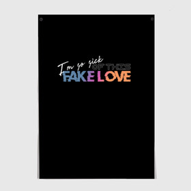 Постер с принтом FAKE LOVE в Санкт-Петербурге, 100% бумага
 | бумага, плотность 150 мг. Матовая, но за счет высокого коэффициента гладкости имеет небольшой блеск и дает на свету блики, но в отличии от глянцевой бумаги не покрыта лаком | bangtan boys | bts | бантаны | бтс