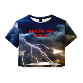 Женская футболка 3D укороченная с принтом American Gods в Санкт-Петербурге, 100% полиэстер | круглая горловина, длина футболки до линии талии, рукава с отворотами | american gods | omg | американские боги | джиллиан андерсон | иэн макшейн | пабло шрайбер | фантастика | эмили браунинг