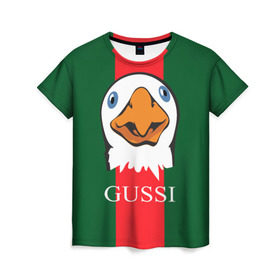 Женская футболка 3D с принтом GUSSI в Санкт-Петербурге, 100% полиэфир ( синтетическое хлопкоподобное полотно) | прямой крой, круглый вырез горловины, длина до линии бедер | gucci | gussi ga ga ga | gussi gang | бренд | гусь | птица