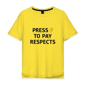 Мужская футболка хлопок Oversize с принтом Press F to pay respects в Санкт-Петербурге, 100% хлопок | свободный крой, круглый ворот, “спинка” длиннее передней части | press f | игры | нажми f | нажми ф