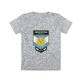 Детская футболка хлопок с принтом Футбол - Аргентина в Санкт-Петербурге, 100% хлопок | круглый вырез горловины, полуприлегающий силуэт, длина до линии бедер | 