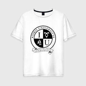 Женская футболка хлопок Oversize с принтом Idris University в Санкт-Петербурге, 100% хлопок | свободный крой, круглый ворот, спущенный рукав, длина до линии бедер
 | freeform | shadowhunters | доминик шервуд | клэри фрэй | кэтрин макнамара | фэнтази