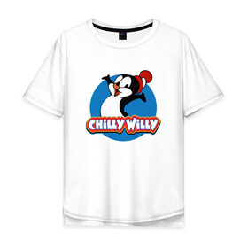 Мужская футболка хлопок Oversize с принтом Чилли Вилли в Санкт-Петербурге, 100% хлопок | свободный крой, круглый ворот, “спинка” длиннее передней части | Тематика изображения на принте: chili vili | chilli willi | chilly willy | пингвин | пингвиненок | чили вили | чилли вилли
