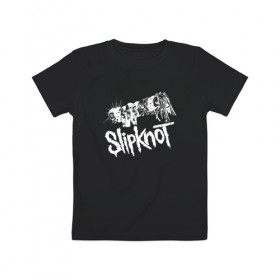 Детская футболка хлопок с принтом Slipknot в Санкт-Петербурге, 100% хлопок | круглый вырез горловины, полуприлегающий силуэт, длина до линии бедер | 
