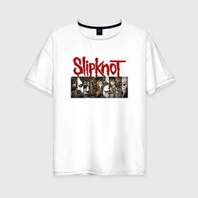 Женская футболка хлопок Oversize с принтом Slipknot в Санкт-Петербурге, 100% хлопок | свободный крой, круглый ворот, спущенный рукав, длина до линии бедер
 | slipknot | альтернативный | грув | джей вайнберг | кользящий узел | крис фен | крэйг джонс | метал | мик томсон | музыка | ню | петля | рок | сид уилсон | слайпкнот | слипкнот | слипнот | удавка