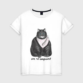 Женская футболка хлопок с принтом Есть покушать? в Санкт-Петербурге, 100% хлопок | прямой крой, круглый вырез горловины, длина до линии бедер, слегка спущенное плечо | еда | кот | кушать | мем | черешня