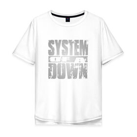 Мужская футболка хлопок Oversize с принтом System of a Down в Санкт-Петербурге, 100% хлопок | свободный крой, круглый ворот, “спинка” длиннее передней части | soad | soil | system of a down | группа | дав | дарон малакян | джон долмаян | метал | ню | оф | рок | серж танкян | систем | соад | сод | соэд | шаво одаджян | э доун